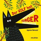 Der Wolf hat Hunger