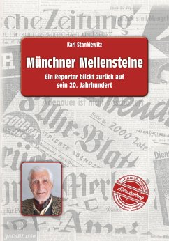 Münchner Meilensteine - Stankiewitz, Karl