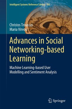 Advances in Social Networking-based Learning - Troussas, Christos;Virvou, Maria