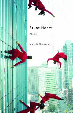 Stunt Heart - Thompson, Mary Jo