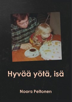 Hyvää yötä, isä - Peltonen, Noora