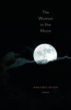 The Woman in the Moon - Saiser, Marjorie