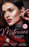 Mistresses: Passionate Revenge: His Mistress for a Million / Proud Greek, Ruthless Revenge / Castellano's Mistress of Revenge (eBook, ePUB)