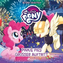 My Little Pony - Beyond Equestria: Pinkie Pies großer Auftritt (MP3-Download) - Berrow, G. M.