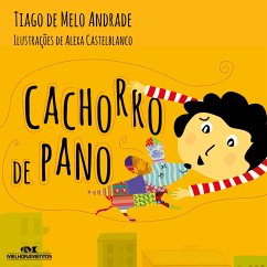 O cachorro de pano (MP3-Download) - Andrade, Tiago de Melo