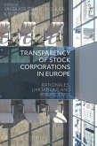 Transparency of Stock Corporations in Europe (eBook, PDF)