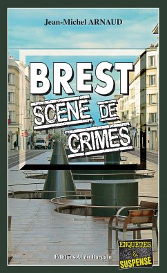 Brest, scène de crimes (eBook, ePUB) - Arnaud, Jean-Michel