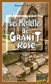 Les Merlettes de Granit rose (eBook, ePUB)