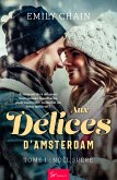 Aux délices d'Amsterdam - Tome 1 (eBook, ePUB)