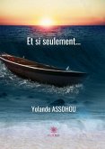 Et si seulement… (eBook, ePUB)