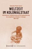Weltzeit im Kolonialstaat (eBook, PDF)
