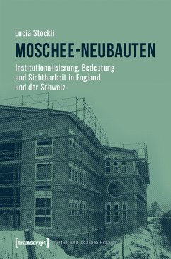Moschee-Neubauten (eBook, PDF) - Stöckli, Lucia
