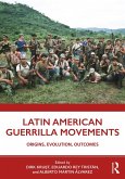 Latin American Guerrilla Movements (eBook, PDF)