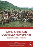 Latin American Guerrilla Movements (eBook, PDF)