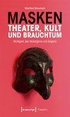 Masken - Theater, Kult und Brauchtum (eBook, PDF)