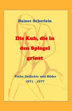 Die Kuh, die in den Spiegel grinst (eBook, ePUB) - Scherlein, Rainer