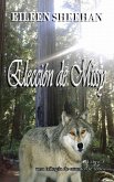 Elección de Missy (una trilogía de asunto de lobo, #3) (eBook, ePUB)