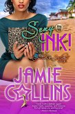 Sexy Ink! (Secrets and Stilettos Series, #4) (eBook, ePUB)