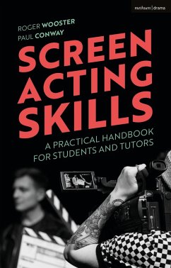 Screen Acting Skills (eBook, ePUB) - Wooster, Roger; Conway, Paul