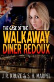 The Case of the Walkaway Diner Redoux (Ghost Hunters Mystery Parables) (eBook, ePUB)