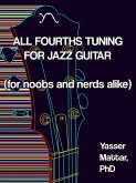 All Fourths Tuning for Jazz Guitar (eBook, ePUB)