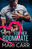 Falling Hard for her Roommate (eBook, ePUB)