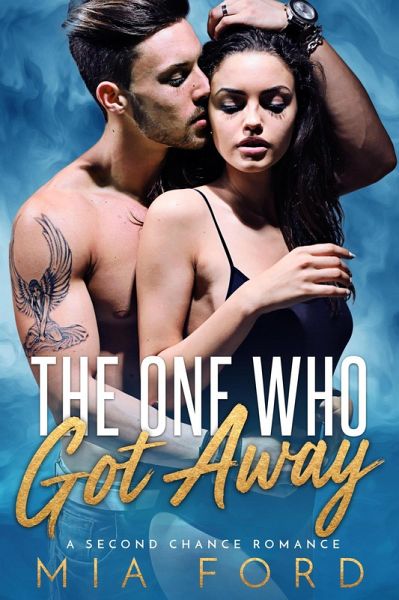The One Who Got Away (eBook, ePUB) The One Who Got Away (eBook, ePUB)