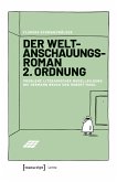 Der Weltanschauungsroman 2. Ordnung (eBook, PDF)