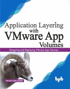 Cover Application Layering with VMware App Volumes (eBook, ePUB)
