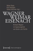 Wagner - Weimar - Eisenach (eBook, PDF)