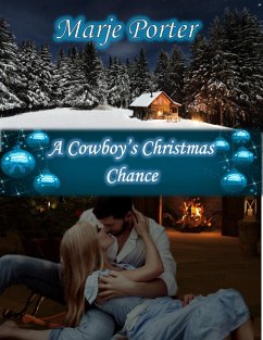 A Cowboy's Christmas Chance (eBook, ePUB) - Porter, Marje A Cowboy's Christmas Chance (eBook, ePUB) - Porter, Marje