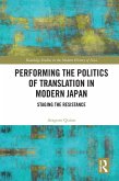 Performing the Politics of Translation in Modern Japan (eBook, ePUB)