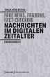 Fake News, Framing, Fact-Checking:... - Bild 1