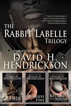 The Rabbit Labelle Trilogy (eBook, ePUB) - Hendrickson, David H.