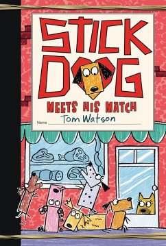 Stick Dog Meets His Match (eBook, ePUB) - Watson, Tom