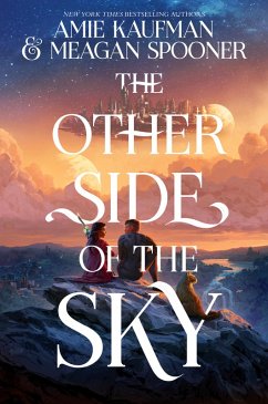 The Other Side of the Sky (eBook, ePUB) - Kaufman, Amie; Spooner, Meagan