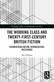 The Working Class and Twenty-First-Century British Fiction (eBook, PDF)