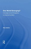One World Emerging? Convergence And Divergence In Industrial Societies (eBook, PDF)
