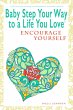 Baby Step Your Way to a Life You Love:... - Bild 1