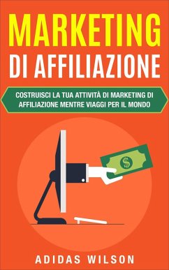 Marketing di affiliazione (eBook, ePUB) - Wilson, Adidas