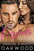 The Passionate Wish (Rekindling the Fire, #2) (eBook, ePUB) The Passionate Wish (Rekindling the Fire, #2) (eBook, ePUB)