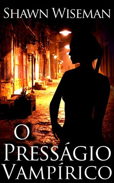 O Presságio Vampírico (Telepatas vs Vampiros) (eBook, ePUB) O Presságio Vampírico (Telepatas vs Vampiros) (eBook, ePUB)