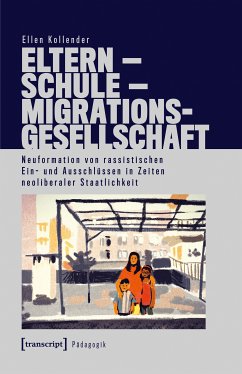 Eltern - Schule - Migrationsgesellschaft (eBook, PDF) - Kollender, Ellen