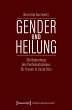 Gender und Heilung (eBook, PDF) - Bild 1