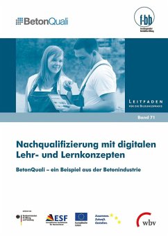 Nachqualifizierung mit digitalen Lehr- und Lernkonzepten (eBook, PDF) - Dauser, Dominique; Fischer, Andreas; Kohl, Matthias; Wester, Ann Marie