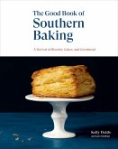The Good Book of Southern Baking (eBook, ePUB)