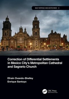 Correction of Differential Settlements in Mexico City's Metropolitan Cathedral and Sagrario Church (eBook, PDF) - Ovando-Shelley, Efraín; Santoyo, Enrique