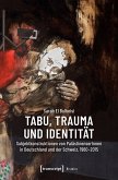 Tabu, Trauma und Identität (eBook, PDF)