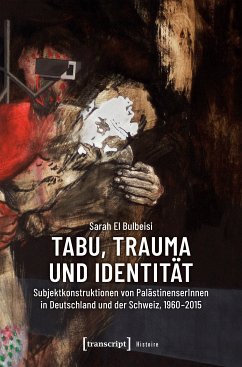 Tabu, Trauma und Identität (eBook, PDF) - El Bulbeisi, Sarah