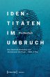 Identitäten im Umbruch (eBook, PDF) - Bild 1